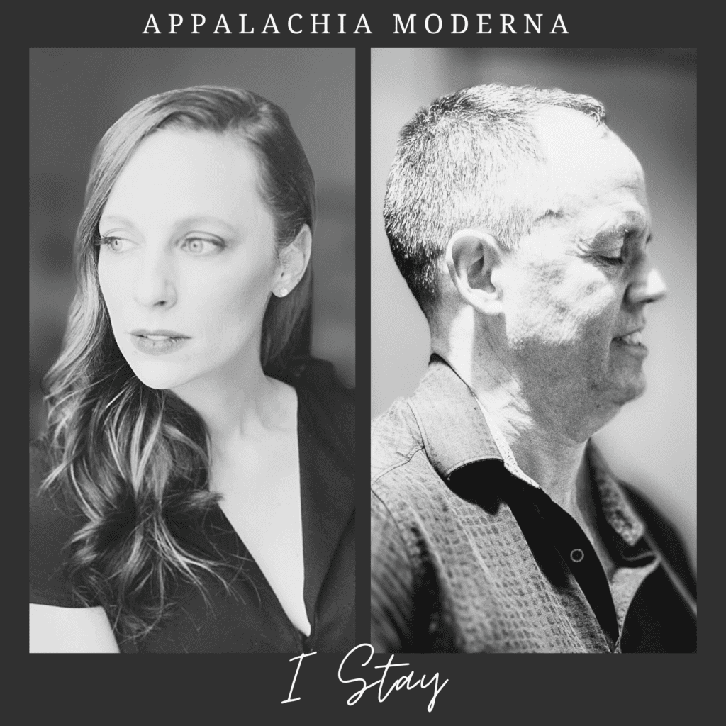 "I Stay" Appalachia Moderna - Jeffrey Scornavacca Music
