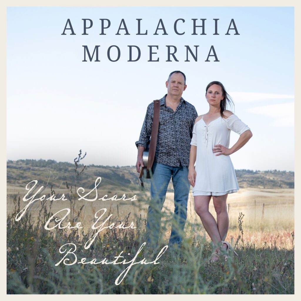 Appalachia Moderna - Your Scars are your Beautiful - Jeffrey Scornavacca Music